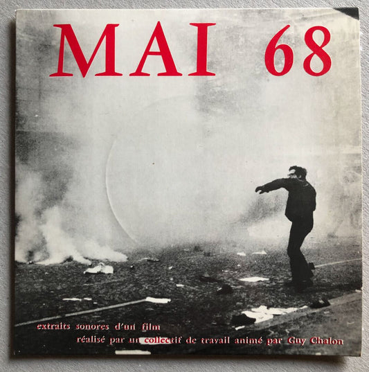 Mai 68 — Jacques Sauvageot, Alain Geismar, Daniel Cohn-Bendit — Acousti — 1968