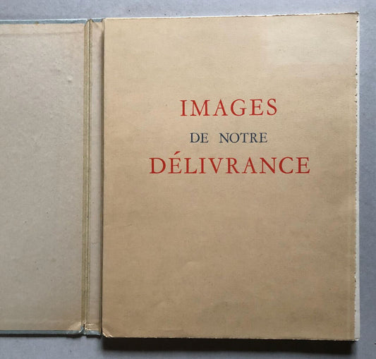 Georges Duhamel — Images de notre délivrance — ill. Claude Lepape — Pavois 1944
