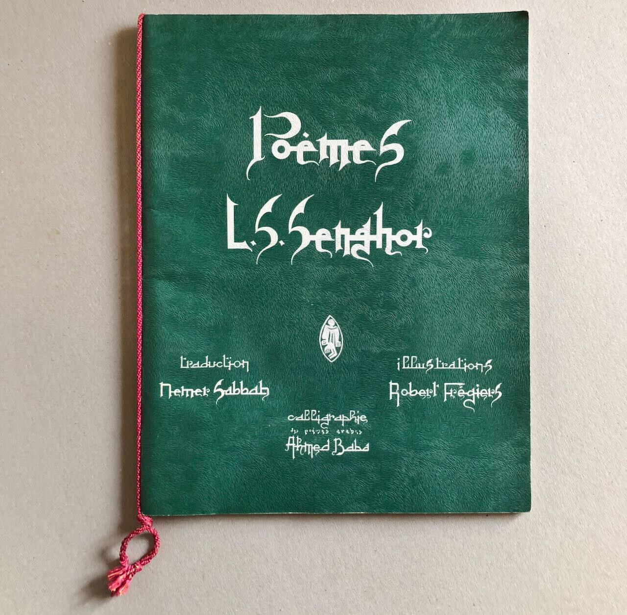 L.S. Senghor — Poèmes — trad. arabe par N. Sabbah — ill. Frégiers — Ahmed Baba.