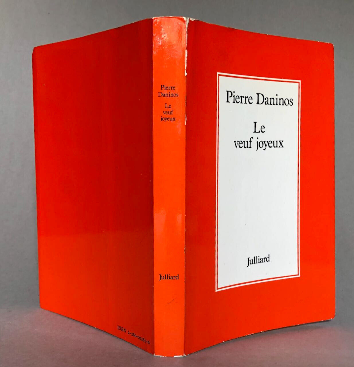 Daninos — Le Veuf joyeux — envoi autographe à Serge Tolstoï — Julliard — 1981.
