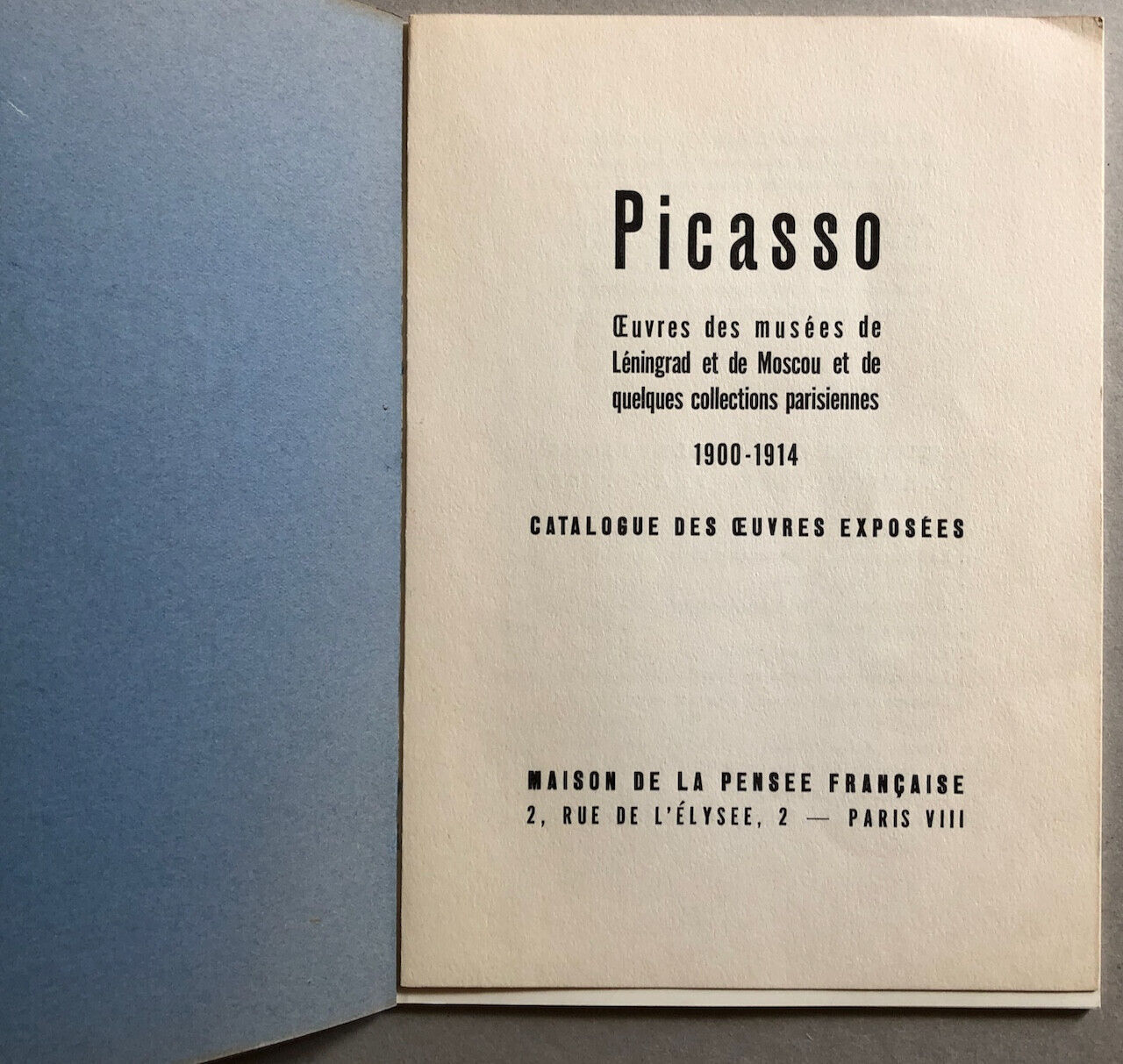 Picasso — catalogue de l'exposition au musée de la pensée française — 1954.