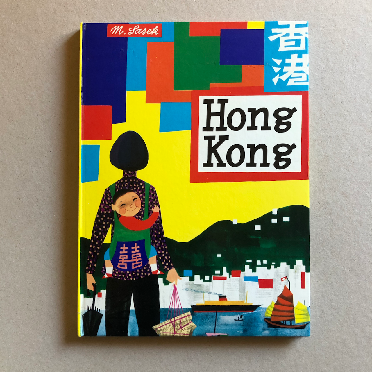 Miroslav Šašek — Hong Kong — Casterman — 1967.