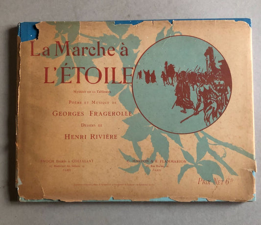 Georges Fragerolle — La Marche à l'étoile — ill. Henri Rivière — Enoch — 1890.