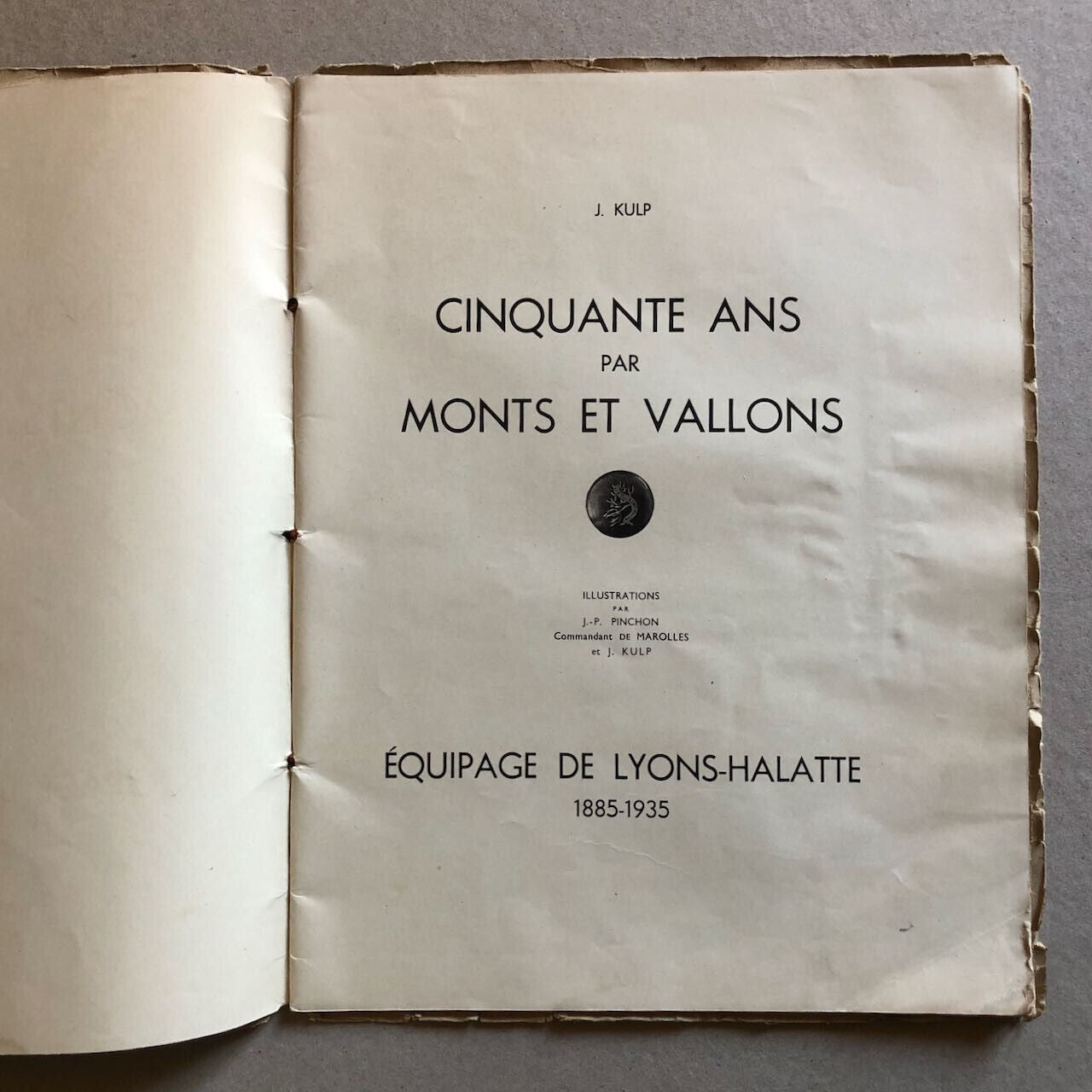 J. Kulp — Cinquante ans par monts et vallons — ill. par J.P. Pinchon — Lang 1935