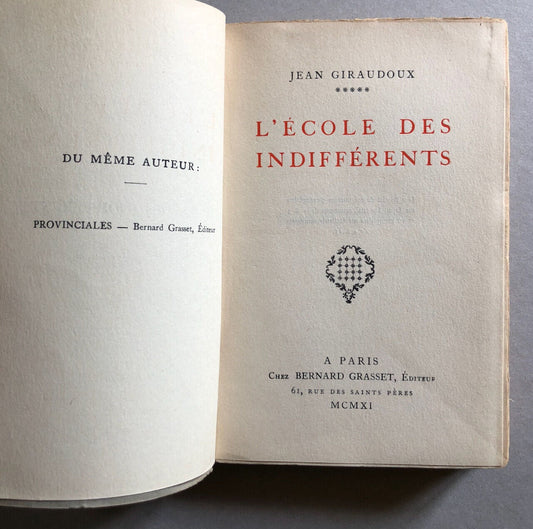 Jean Giraudoux — L'École des indifférents — É.O. ex. d'éditeur — Grasset — 1975.
