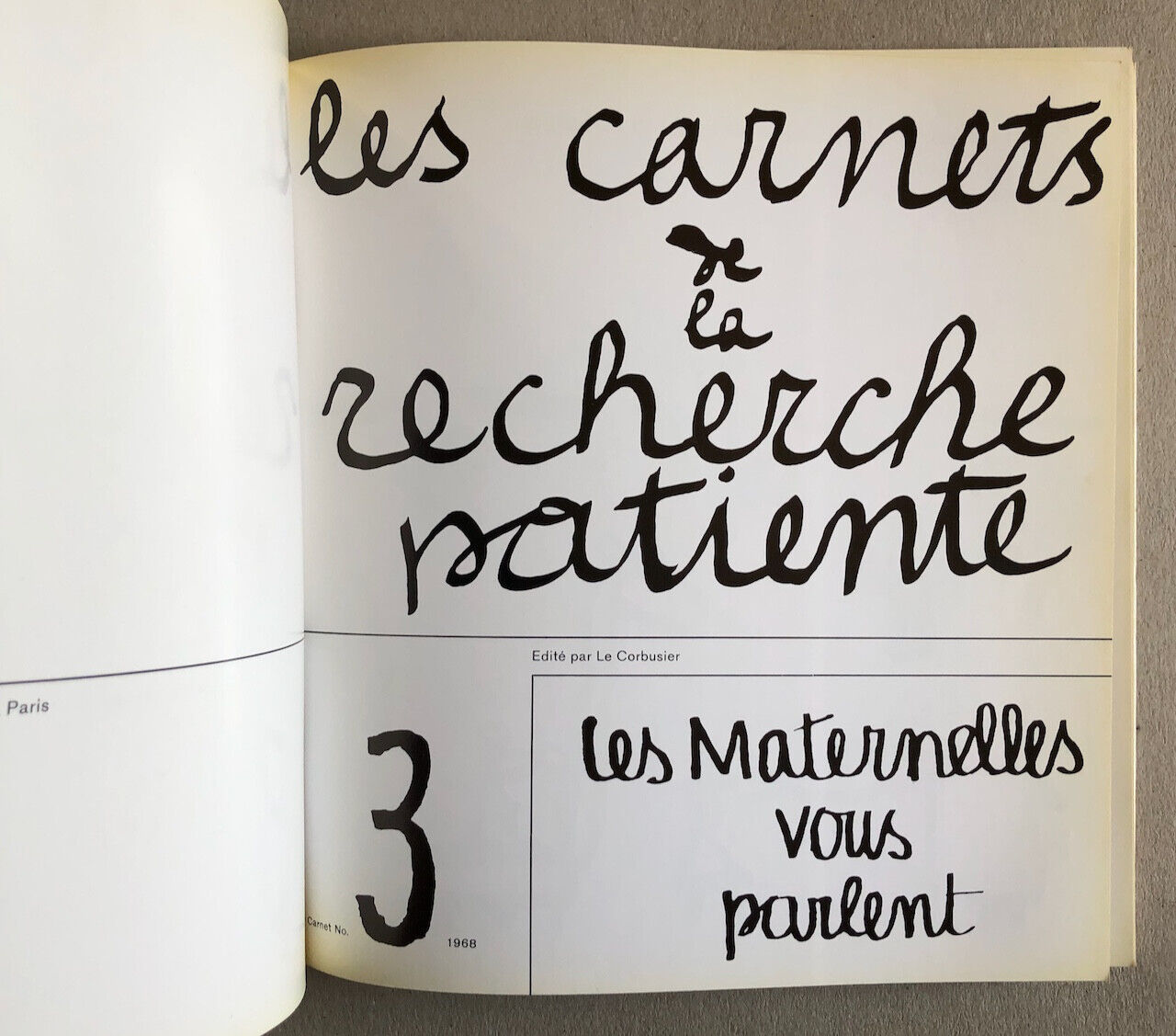 Le Corbusier — Les Maternelles vous parlent — é.o. — Denoël/Gonthier — 1968.