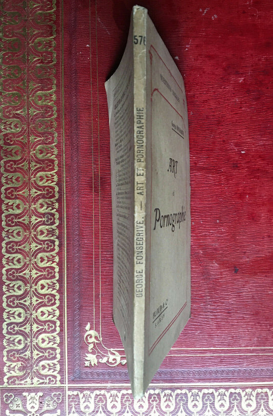 GEORGE FONSEGRIVE - ART AND PORNOGRAPHY - EO - SOCIAL ISSUES - BLOUD - 1911