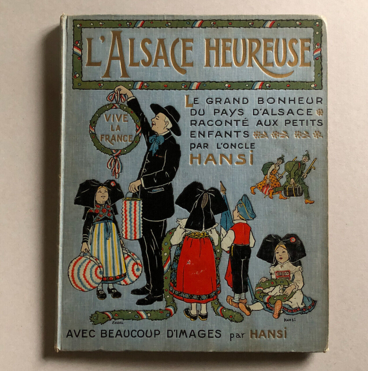 Hansi — L'Alsace heureuse — é.o. signée - envoi autographe — Floury — 1919.