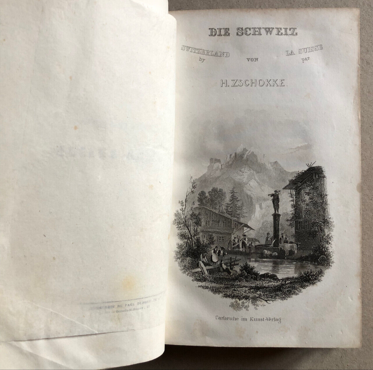 Henri Zschokke — Vues classiques de la Suisse — 85 pl. h. t. — 1ère éd. — 1838.