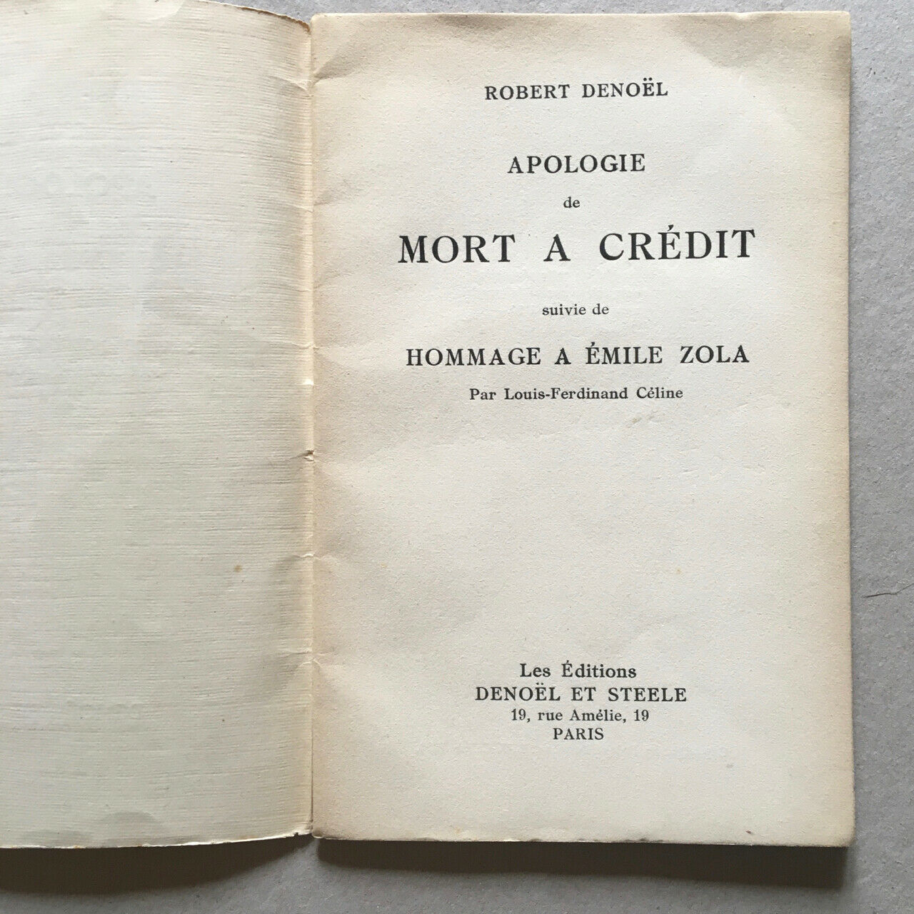 Robert Denoel — Apology of Death on Credit — É.O. — Denoel & Steele — 1936.