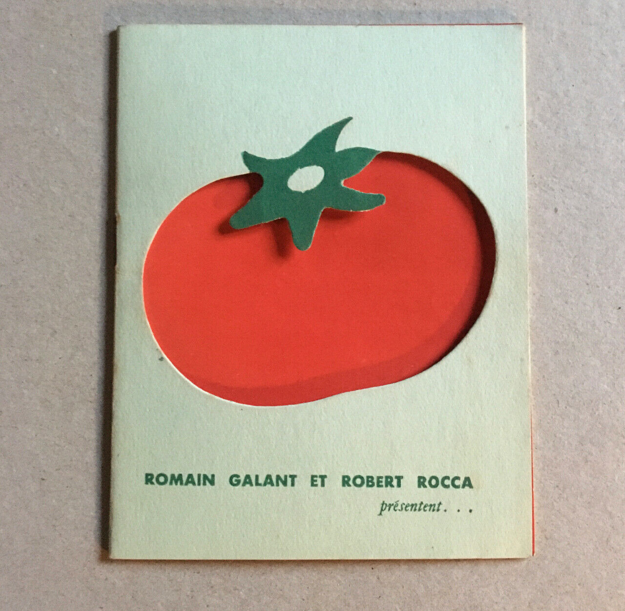Romain Galant & Robert Rocca — La Tomate — theater-cabaret program — 1950.