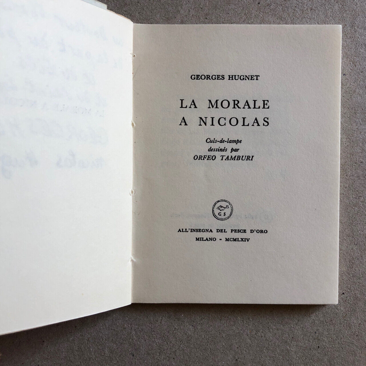 Georges Hugnet — O. Tamburi — La Morale à Nicolas — envoi — Pesce d'oro — 1964.
