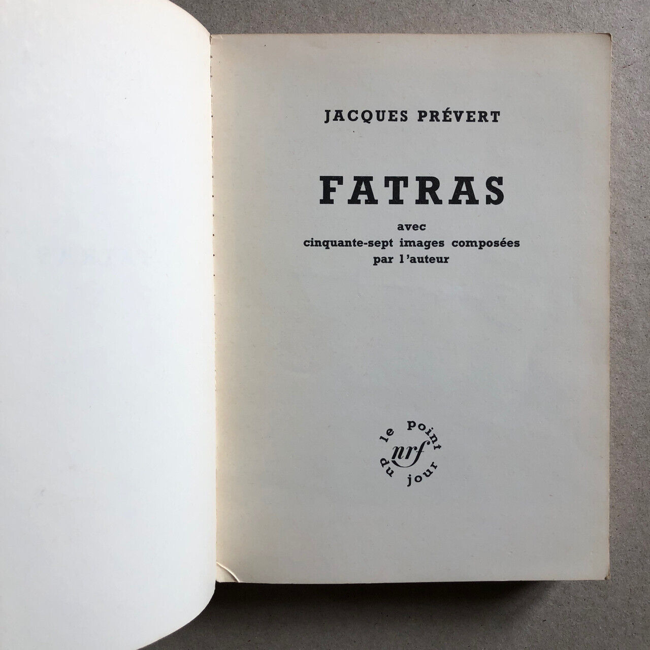 Jacques Prévert — Fatras — É.O. — dessin & envoi autographe — NRF — 1966.