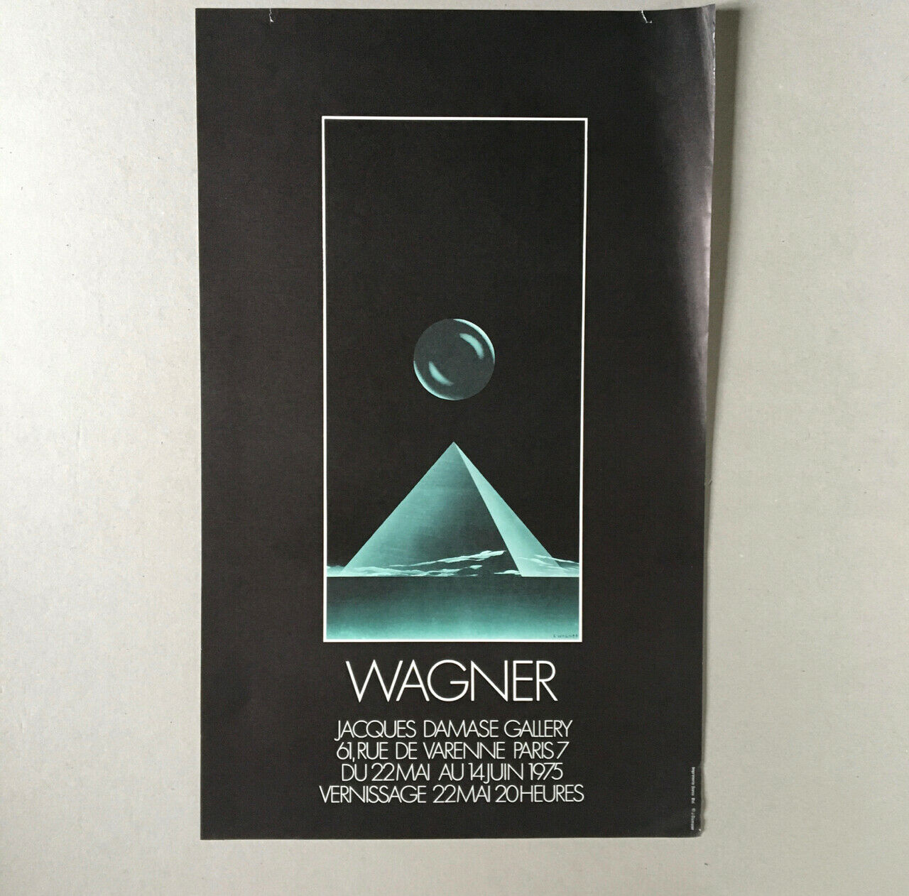 Wagner — Affiche d'exposition à la galerie Jacques Damase — 39x63,5 cm. — 1975.