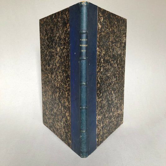 Georges Bell — Paris burned - History of the Commune of 1871 — A. Marc — 1872