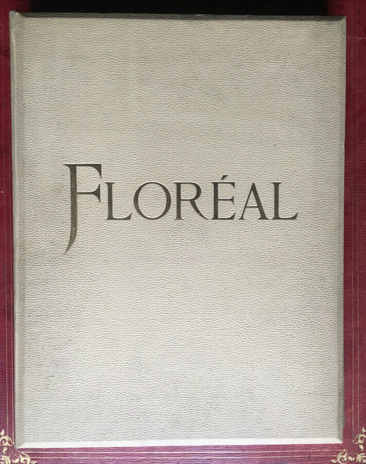 ARMAND SILVESTRE - FLORÉAL - ILL. GEORGES CAIN /SOIE- EX. N°2 POUR L'AUTEUR 1891