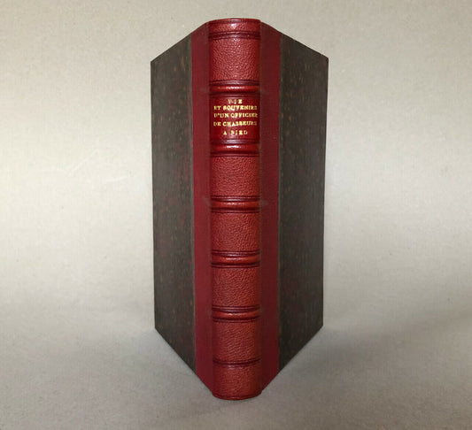 Gustave de Boissieu — Life and Memories of a Foot Hunter — Albanel — 1873.