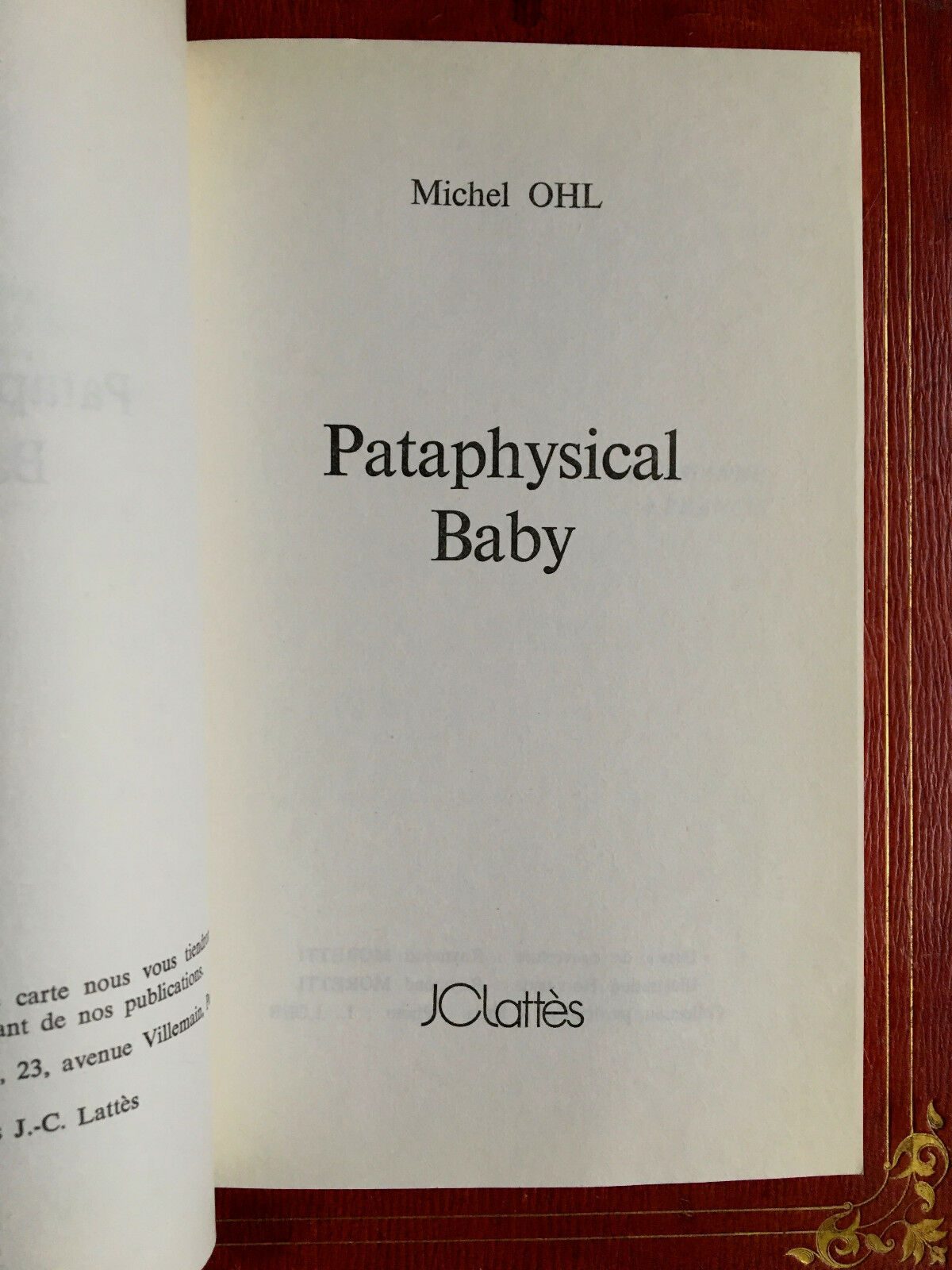 MICHEL OHL - PATAPHYSICAL BABY - ÉDITION ORIGINALE - LATTÈS - 1974.
