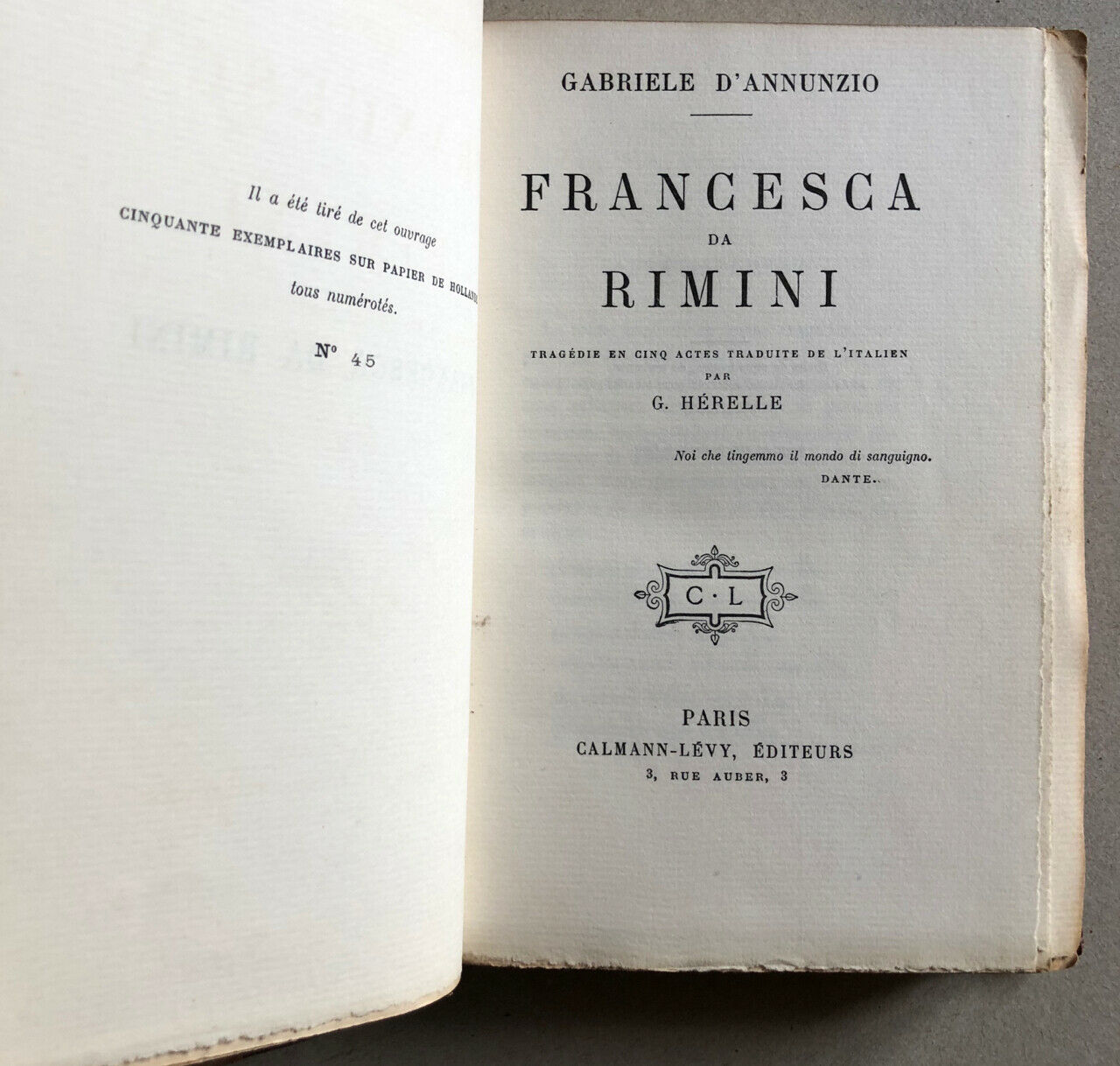 Gabriele d'Annunzio — Francesca da Rimini — é.o. ex. n°/50 — Calmann-Lévy — 1910