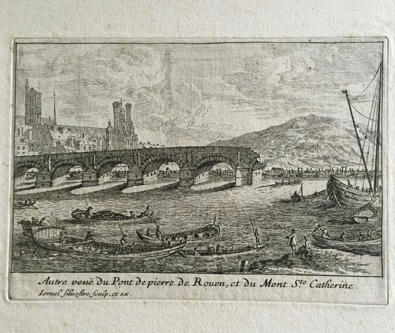 Israel Silvestre — Vue pont de pierre & Mont Sainte Catherine — Rouen — c.1660