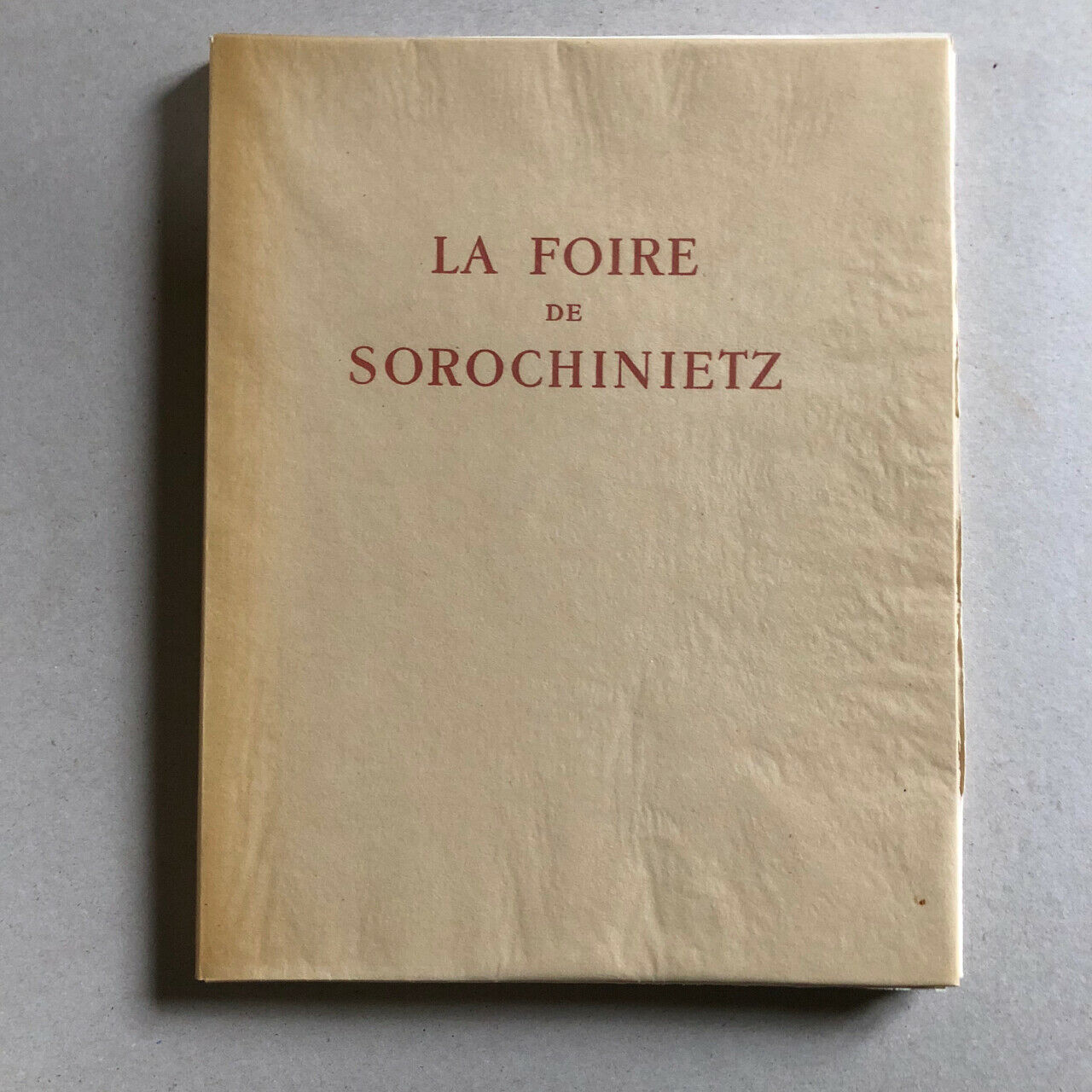 Gogol — La Foire de Sorochinietz — ex. n° sur Pur Fil Johannot — Galatéa — 1945.