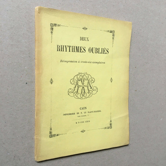 Barbey d'Aurevilly — Two forgotten rhythms — 2nd ed. 36 ex. — Le Blanc-Hardel 1869