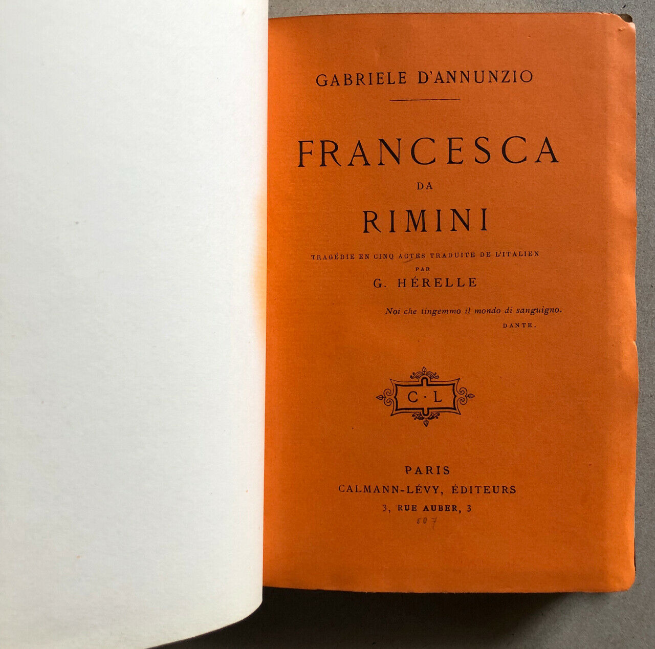 Gabriele d'Annunzio — Francesca da Rimini — é.o. ex. n°/50 — Calmann-Lévy — 1910