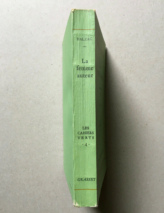 Honoré de Balzac — The woman author — É.O. — SP — Green notebooks — Grasset 1950.