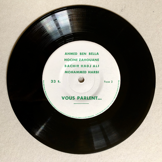 Ben Bella, Hocine Zahouane, Bachir Hadj Ali, Mohammed Harbi vous parlent — 1965