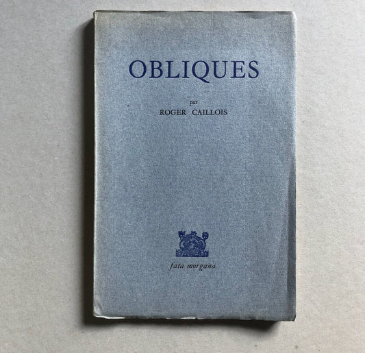 Roger Caillois — Obliques — frontispice de Max Ernst — é.o. — Fata Morgana 1967