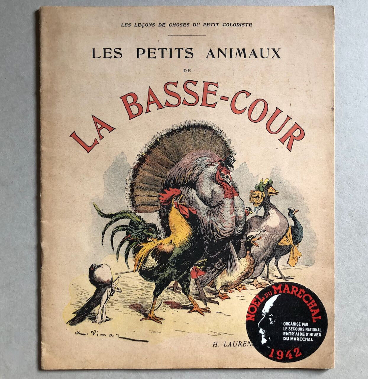 Vimar — Les petits Animaux de la basse-cour —macaron Maréchal Pétain 1942 — 1907