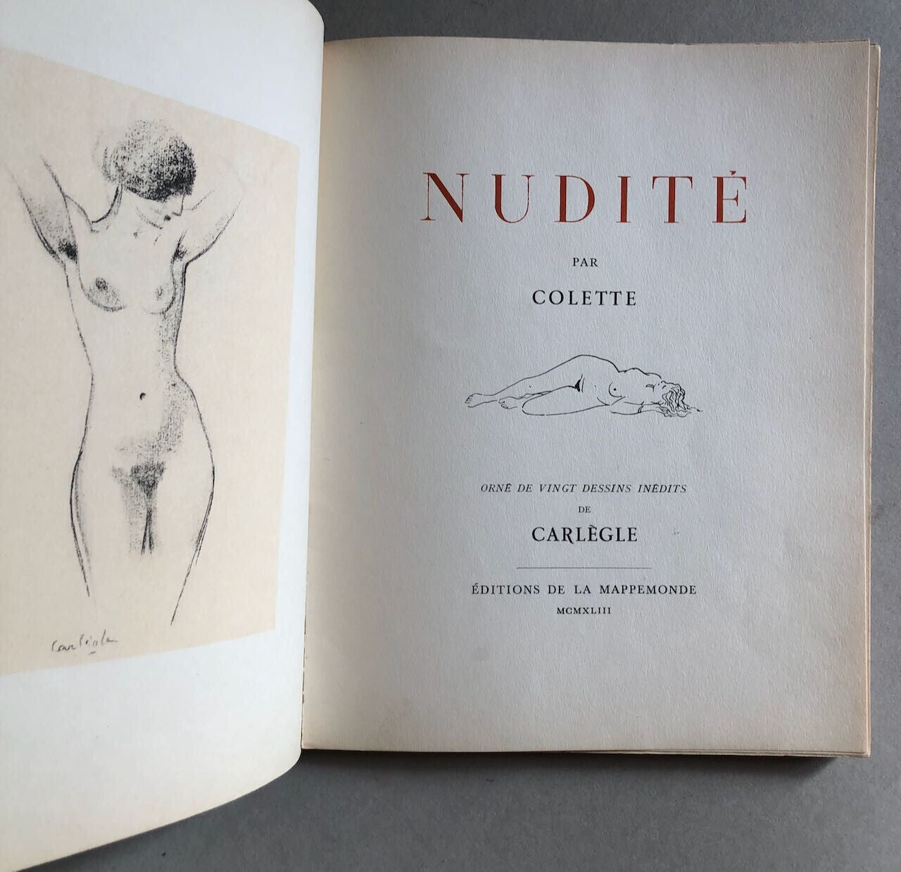 Colette — Nudité — illustrations de Carlègle — éditions de la Mappemonde — 1943.