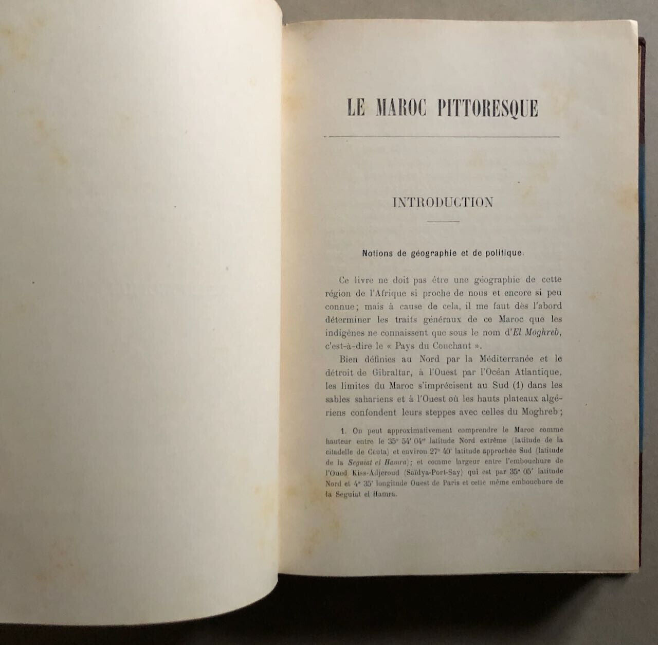 Jean du Taillis — Le Maroc pittoresque — édition originale — Flammarion — 1905.