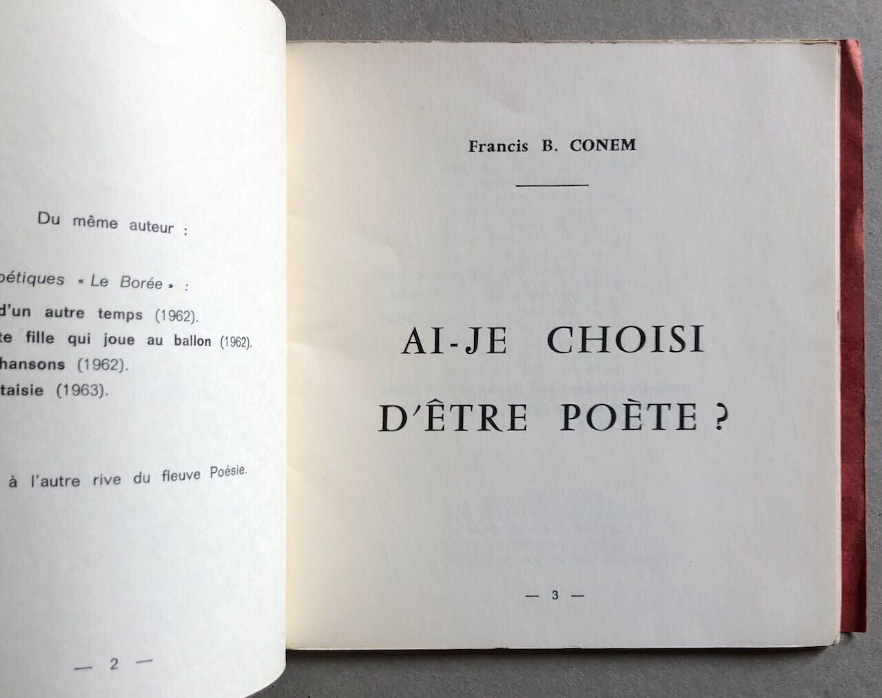 Francis B. Conem —  Ai-je choisi d'être poète ? — envoi + — Le Borée — [1964].