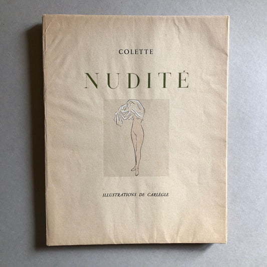 Colette — Nudité — illustrations de Carlègle — éditions de la Mappemonde — 1943.