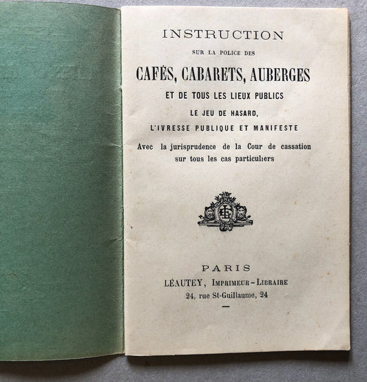 Instruction sur la police des cafés, cabarets, auberges, jeu de hasard — c. 1900