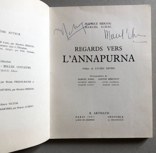 Maurice Herzog, Marcel Ichac — Regards vers l'Annapurna — é.o. signée — Arthaud.
