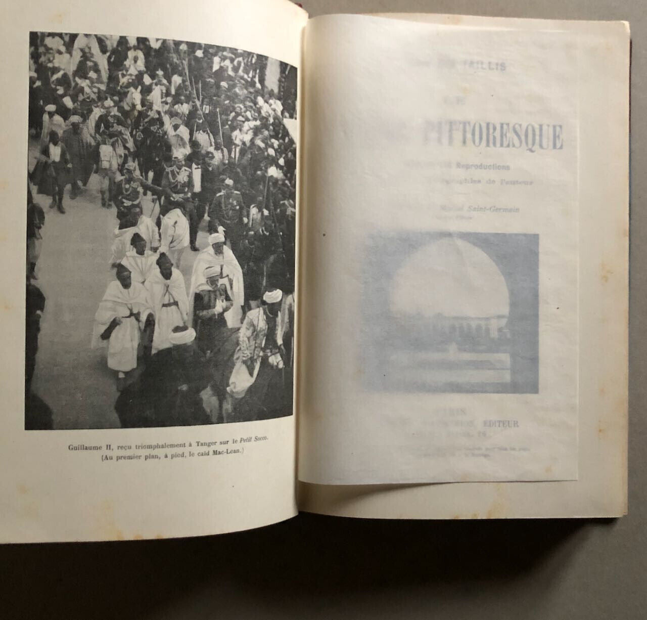 Jean du Taillis — Le Maroc pittoresque — édition originale — Flammarion — 1905.