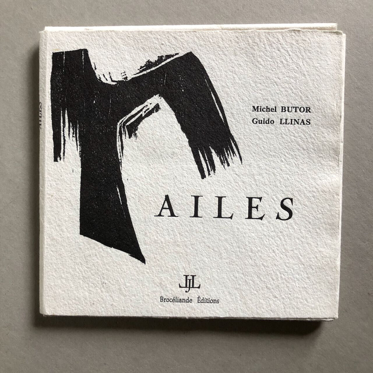 Michel Butor & Guido Llinas — Ailes — envoi autographe  — Brocéliande — 1987.