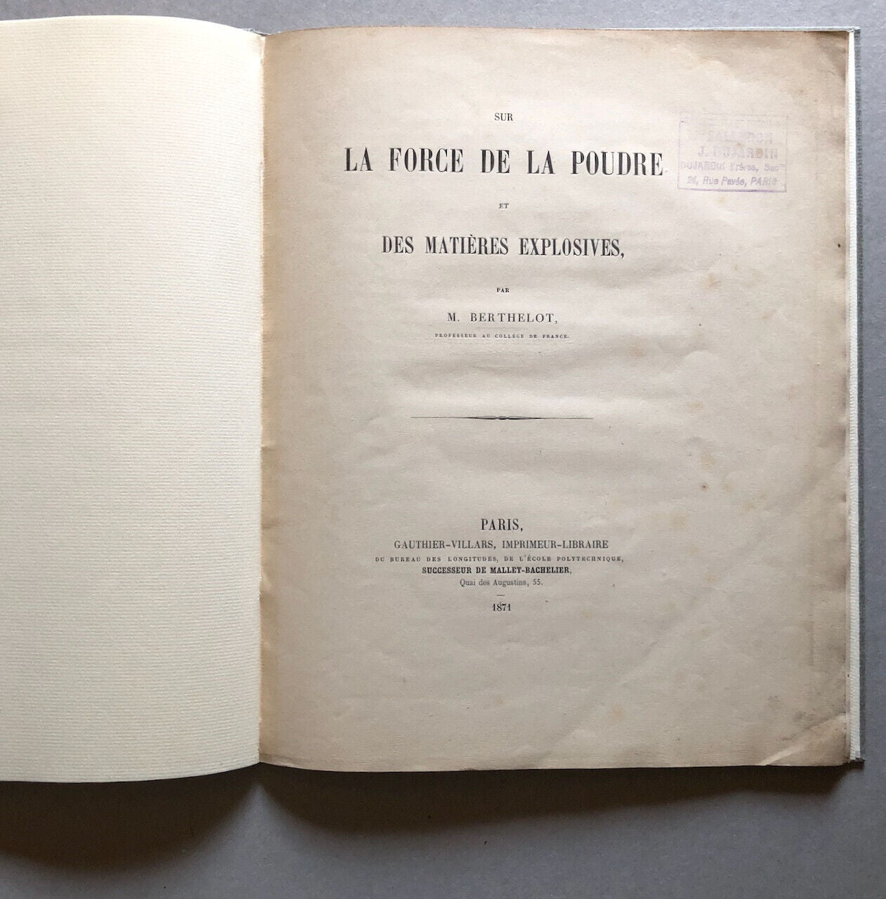 Berthelot — Sur la Force de la poudre … — rare é.o. — Gauthiers-Villars — 1871
