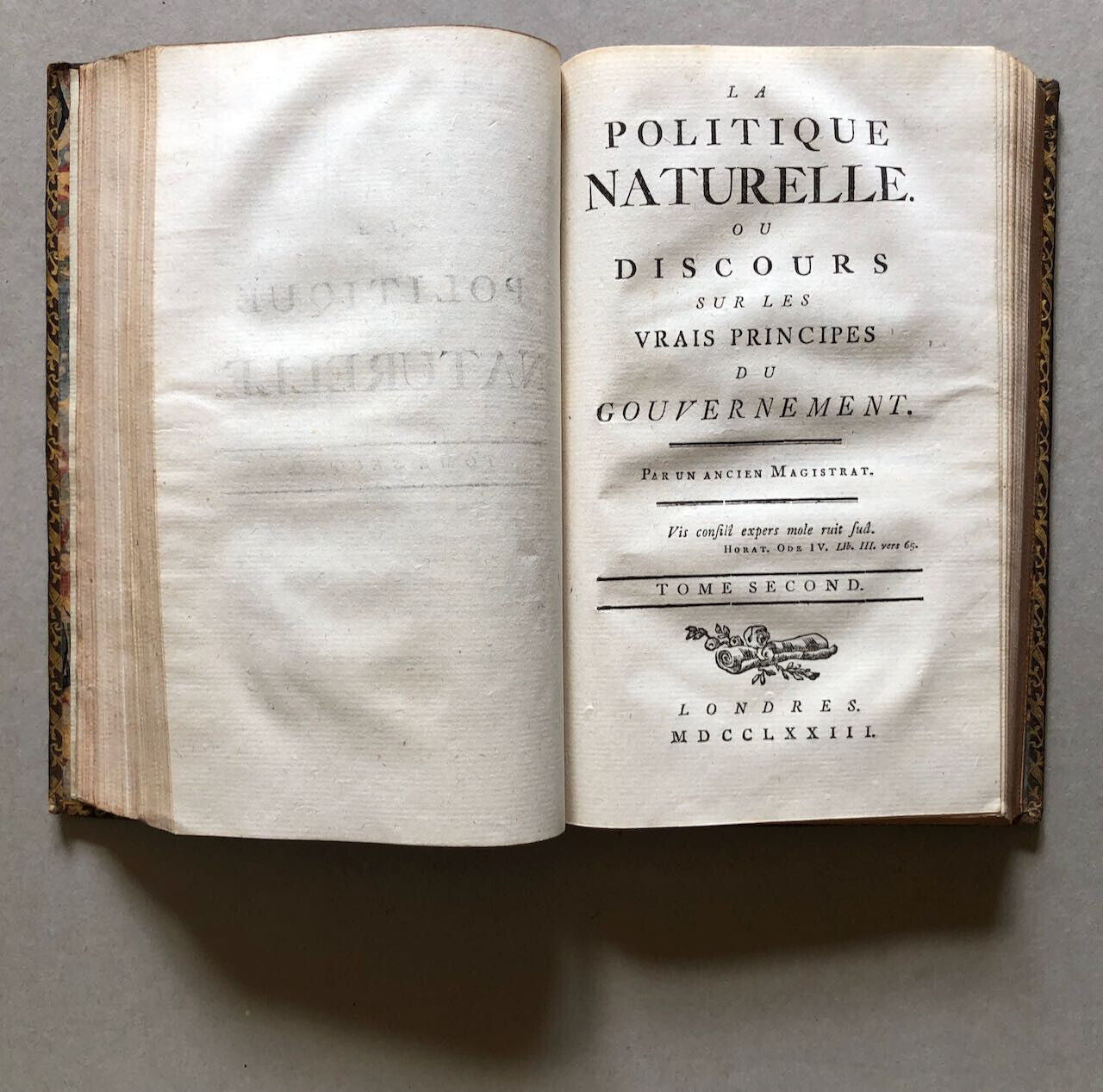 [Baron d'Holbach] — La Politique naturelle — é. o. — 2 tomes — Londres — 1773.