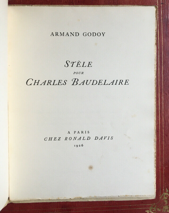 ARMAND GODOY - STÈLE POUR CHARLES BAUDELAIRE - ENVOI - RONALD DAVIS - 1926.