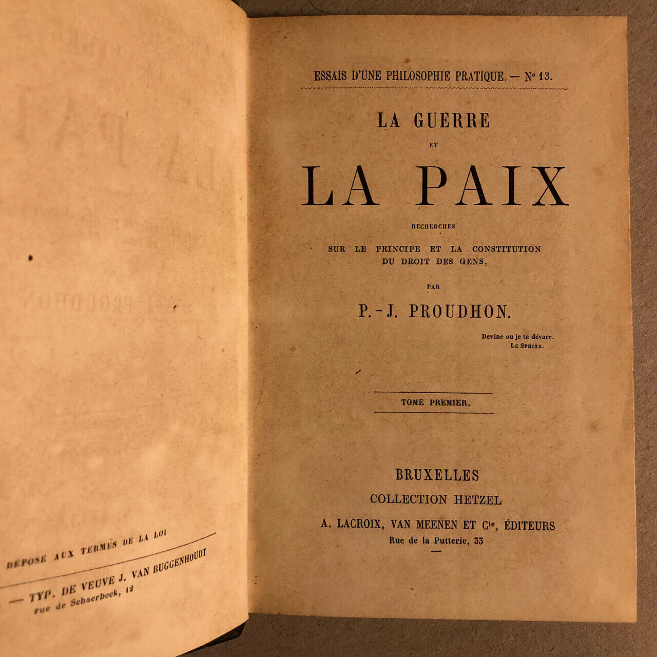 Proudhon — La Guerre et la paix — 2 vol. — é.o. — Lacroix, Van Meenen — [1861].