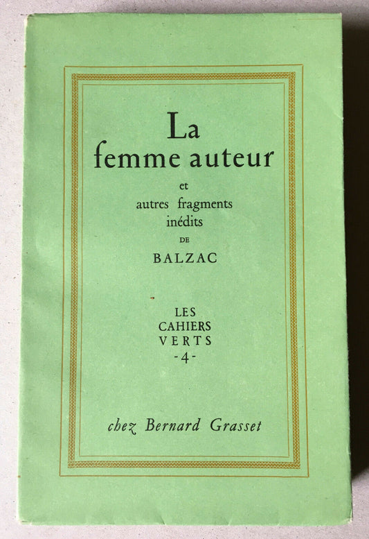 Honoré de Balzac — The woman author — É.O. — SP — Green notebooks — Grasset 1950.