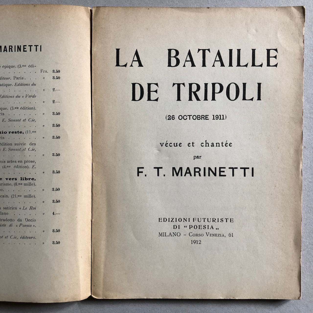Filippo Tommaso Marinetti — La Bataille de Tripoli — e.o. — Ed. Futuriste — 1912