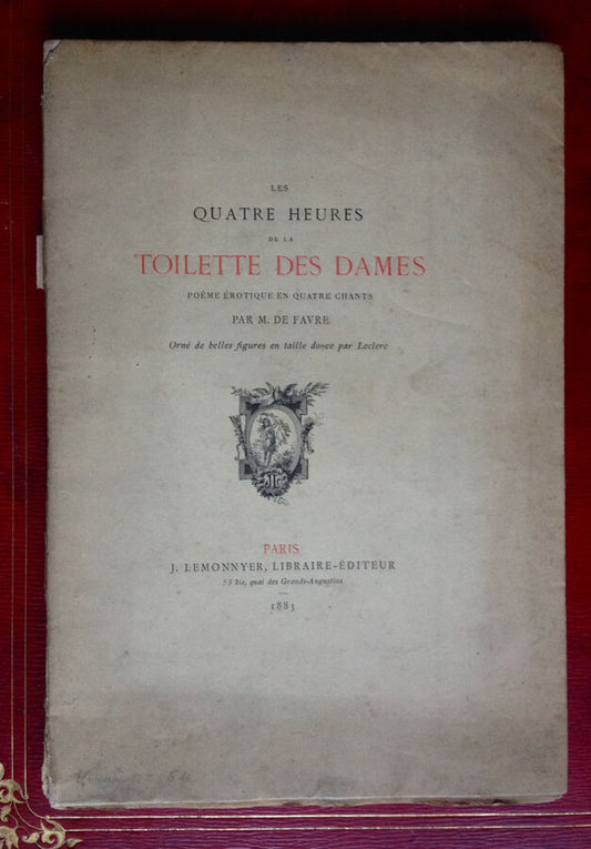 De Favre - [...]La Toilette des dames - In-4° - ill. by Leclerc-Lemmonyer 1883