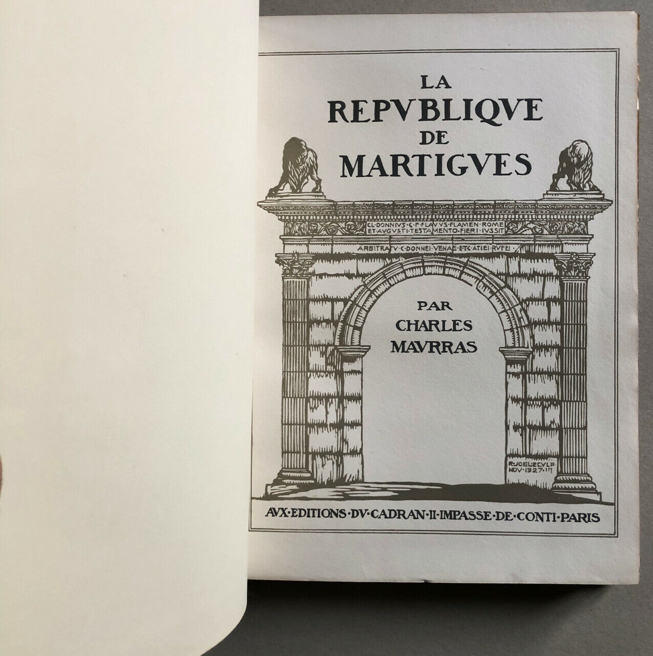 Charles Maurras — La République de Martigues —  é.o. — Éditions du cadran — 1924