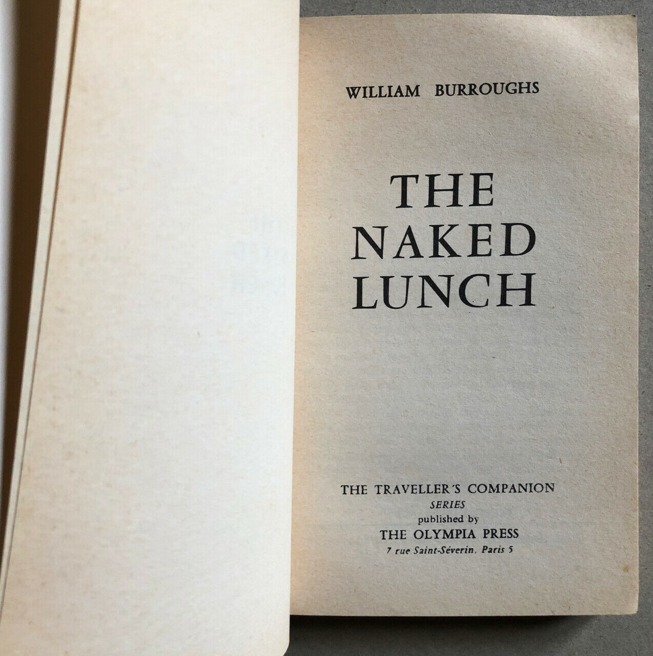 William Burroughs — The Naked lunch — Traveller's companion Olympia Press — 1965