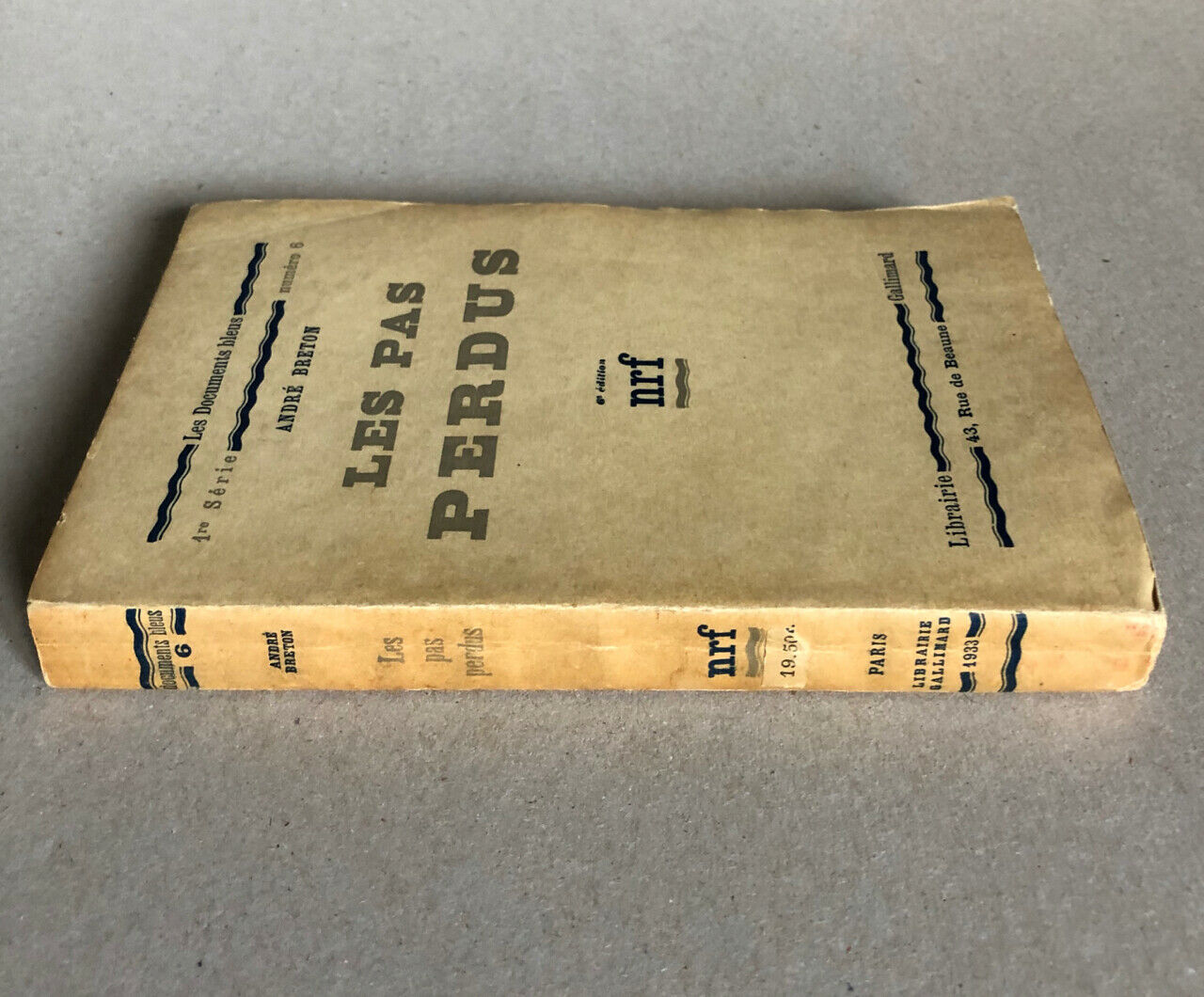 André Breton — Les Pas perdus — É.O. avec mention d'édition — Gallimard — 1924.