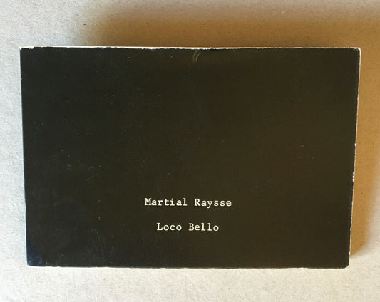 Martial Raysse — Loco Bello — 13 pl. en couleur — Karl Flinker — 1976.